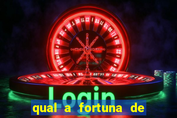 qual a fortuna de dado dolabella